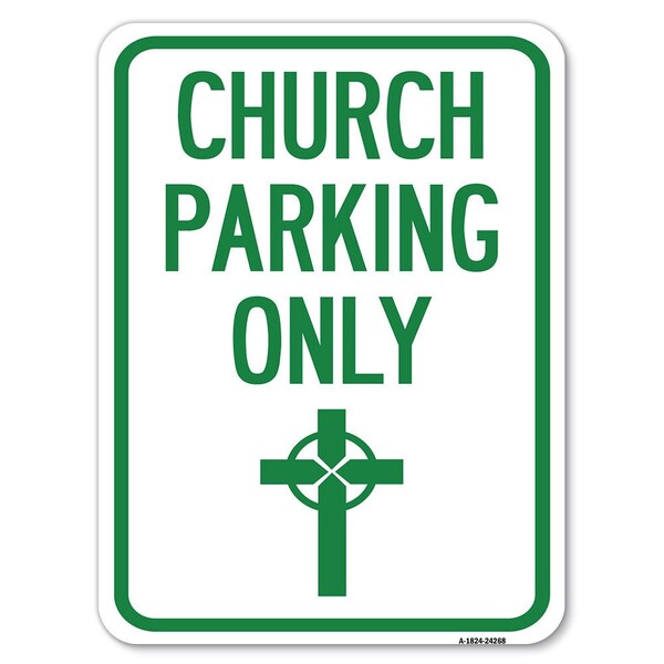 Signmission Church Parking Cross Symbol Heavy-Gauge Aluminum Rust Proof Parking Sign, 18" x 24", A-1824-24268 A-1824-24268 - main